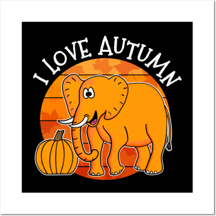 I Love Autumn Elephant Autumn Thanksgiving Posters and Art
